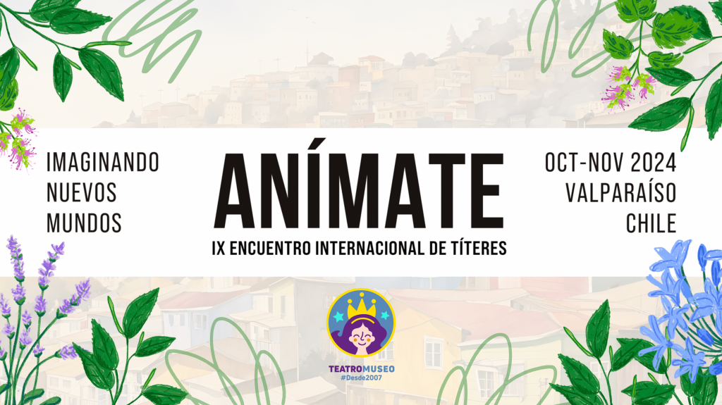 Afiche de la edición 2024. Anímate, Encuentro Internacional de Títeres