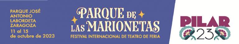 Imagen de la edición 2023. Parque de las Marionetas — Festival Internacional de Teatro de Feria